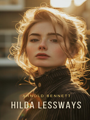 cover image of Hilda Lessways